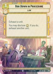 Bog Down in Procedure (Hyperspace Foil) - Foil
