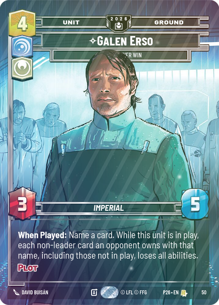 Galen Erso - You'll Never Win - Foil