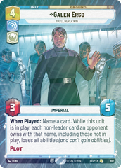 Galen Erso - You'll Never Win (Hyperspace Foil) - Foil