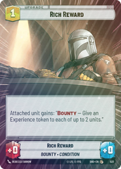 Rich Reward (Hyperspace) - Foil