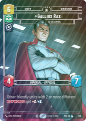 Gallius Rax - Counselor to the Empire - Foil