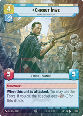 Chirrut Imwe - Blind, but not Deaf (Hyperspace Foil) - Foil