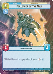 Follower of the Way (Hyperspace) - Foil