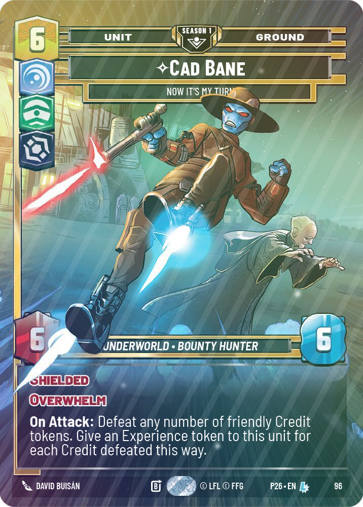 Cade Bane - Now It's My Turn - Foil