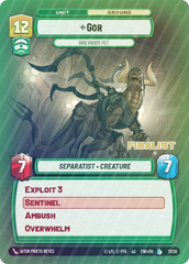 Gor - Grievous's Pet (Finalist) - Foil