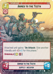 Armed to the Teeth (Hyperspace) - Foil