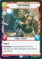 Saw Gerrera - Resistance is Not Terrorism - Foil