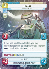 L3-37 - Get Out Of My Seat (Hyperspace Foil) - Foil