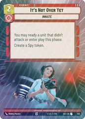 It's Not Over Yet (Hyperspace Foil) - Foil