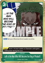 Luffy Is the Man Who Will Become the King of Pirates!!! - OP12-039 - Rare - Legacy of the Master