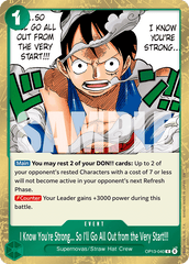 I Know You're Strong... So I'll Go All Out from the Very Start!!! - OP13-040 - Rare - Carrying On His Will