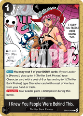 I Knew You People Were Behind This. - EB03-049 - Common - Heroines Edition