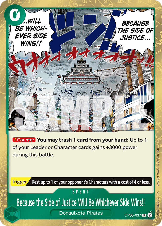 Because the Side of Justice Will Be Whichever Side Wins!! - OP05-037 - Rare (Reprint) - Awakening of the New Era