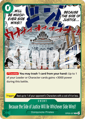 Because the Side of Justice Will Be Whichever Side Wins!! - OP05-037 - Rare (Reprint) - Awakening of the New Era