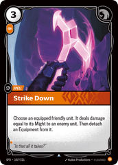 Strike Down - 107/221 - Uncommon - Spiritforged