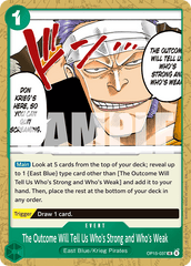 The Outcome Will Tell Us Who's Strong and Who's Weak - OP15-037 - Uncommon - Adventure on Kami's Island