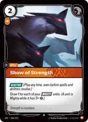 Show Of Strength - 106/221 - Uncommon - Spiritforged