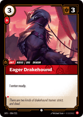 Eager Drakehound - 006/221 - Common - Spiritforged