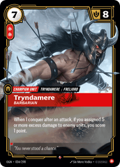 Tryndamere, Barbarian - 034/298 - Rare - Origins