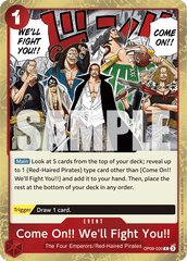 Come On!! We'll Fight You!! - OP09-020 - Rare - Emperors In The New World