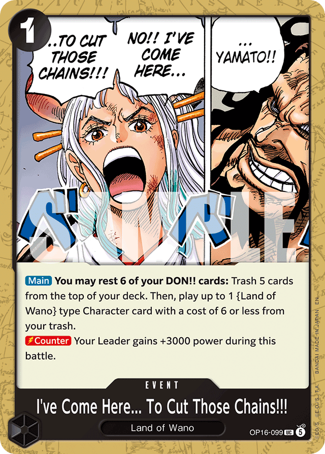 I've Come Here... To Cut Those Chains!!! - OP16-099 - Uncommon - The Time Of Battle