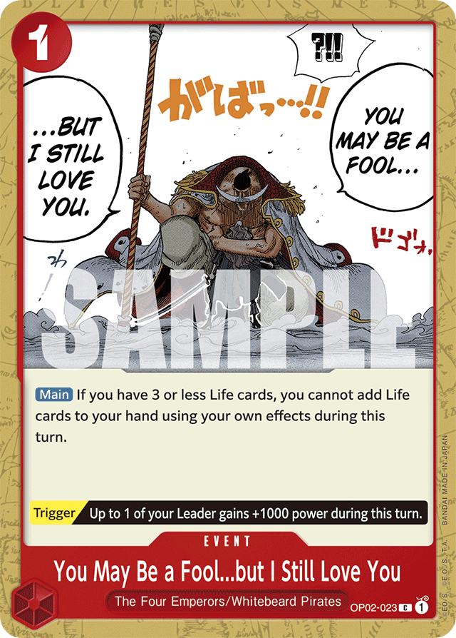 You May Be a Fool...but I Still Love You - OP02-023 - Common - Paramount War