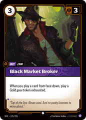 Black Market Broker - 121/221 - Common - Spiritforged