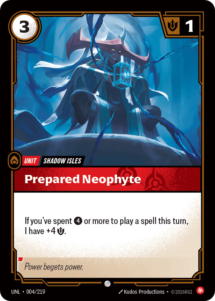 Prepared Neophyte - 004/219 - Common - Unleashed