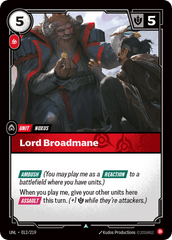 Lord Broadmane - 012/219 - Uncommon - Unleashed