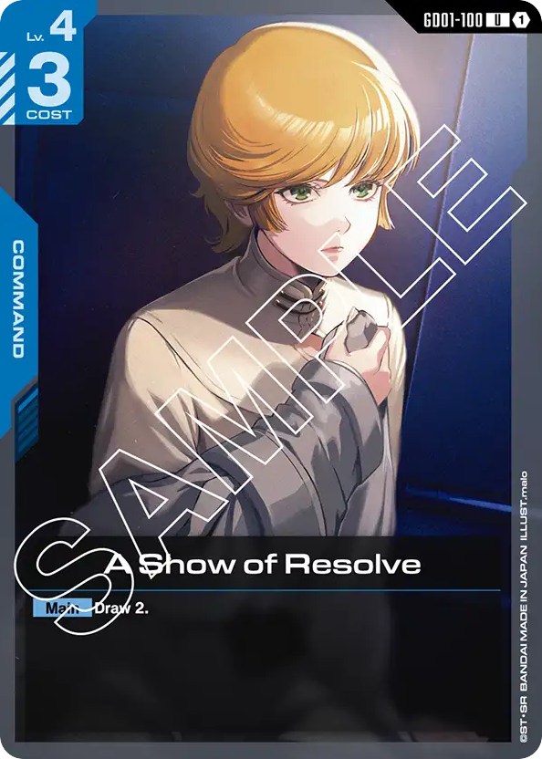 A Show of Resolve - GD01-100 - Uncommon - Newtype Rising