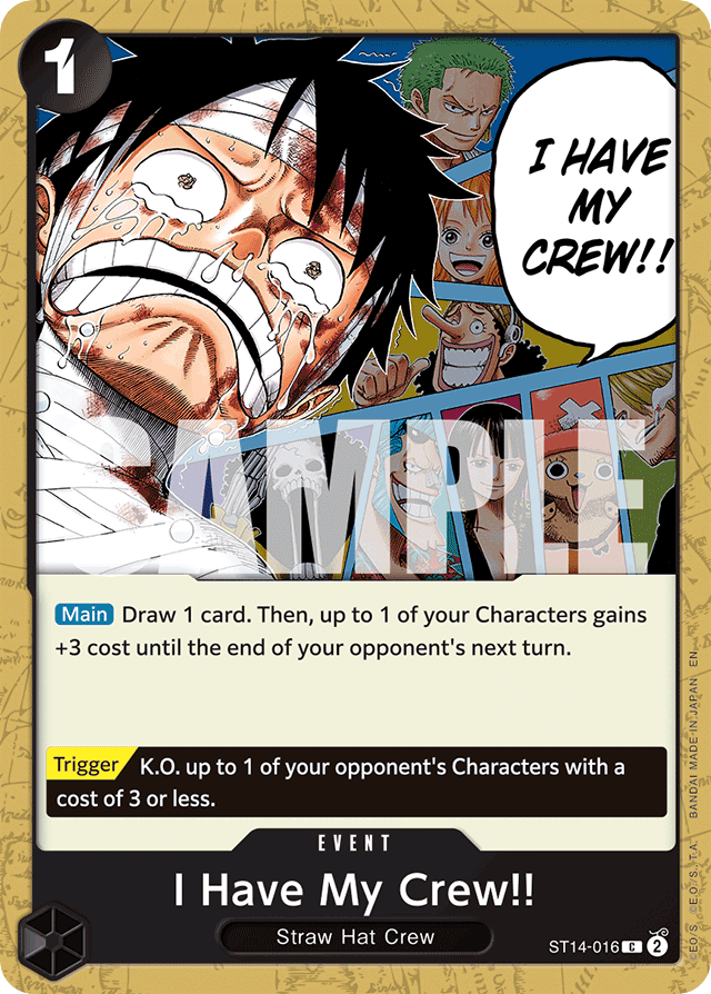 I Have My Crew!! - ST14-016 - Common (Reprint) - 3D2Y