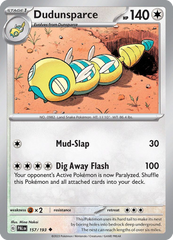 Dudunsparce - 157/193 - Paldea Evolved