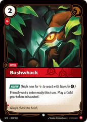 Bushwhack - 004/221 - Common - Spiritforged