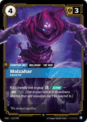 Malzahar, Fanatic - 113/298 - Rare - Origins