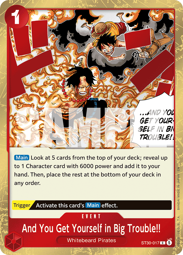 And You Get Yourself in Big Trouble!! - ST30-017 - Common - Luffy & Ace