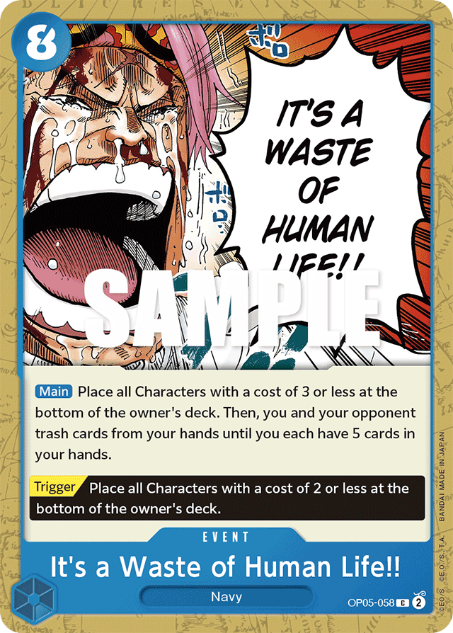 It's a Waste of Human Life!! - OP05-058 - Common - Awakening of the New Era