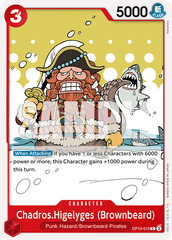 Chadros.Higelyges (Brownbeard) - OP10-010 - Common - Royal Blood