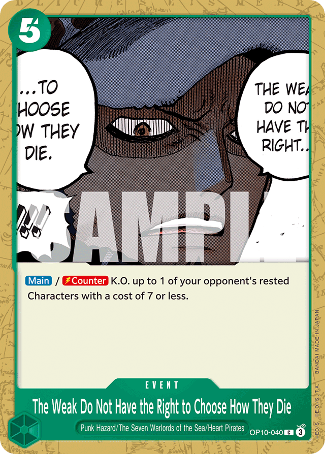 The Weak Do Not Have the Right to Choose How They Die - OP10-040 - Common - Royal Blood