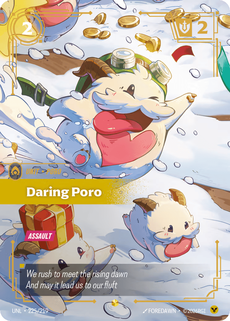 Daring Poro - 225/219 - Showcase - Unleashed