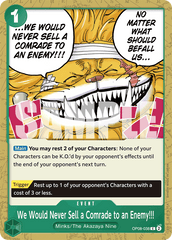 We Would Never Sell a Comrade to an Enemy!!! - OP08-038 - Common - Two Legends