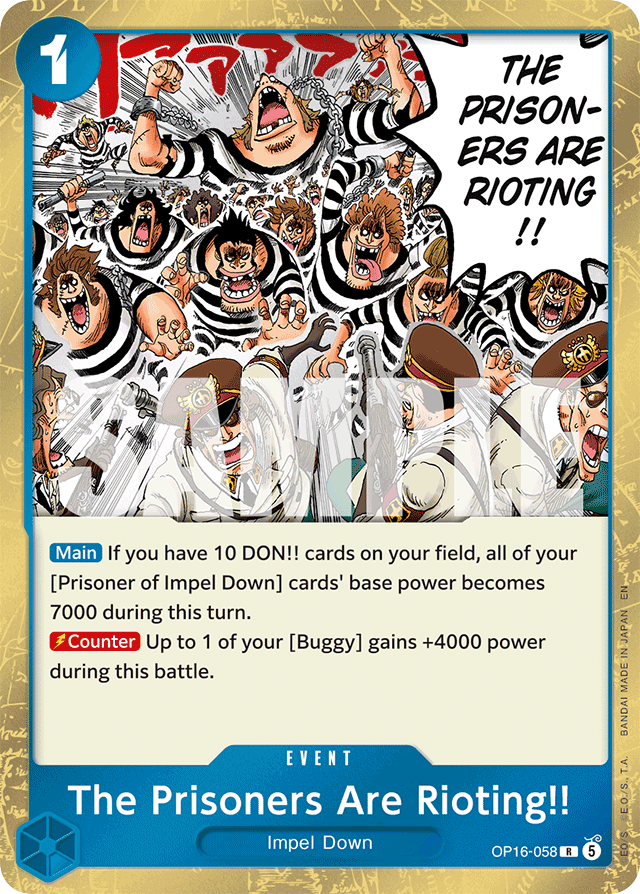 The Prisoners Are Rioting!! - OP16-058 - Rare - The Time Of Battle