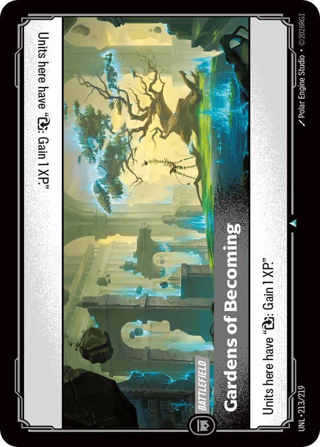 Gardens Of Becoming - 213/219 - Uncommon - Unleashed