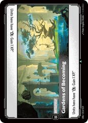 Gardens Of Becoming - 213/219 - Uncommon - Unleashed
