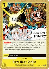 Raw Heat Strike - ST29-015 - Common - Egghead