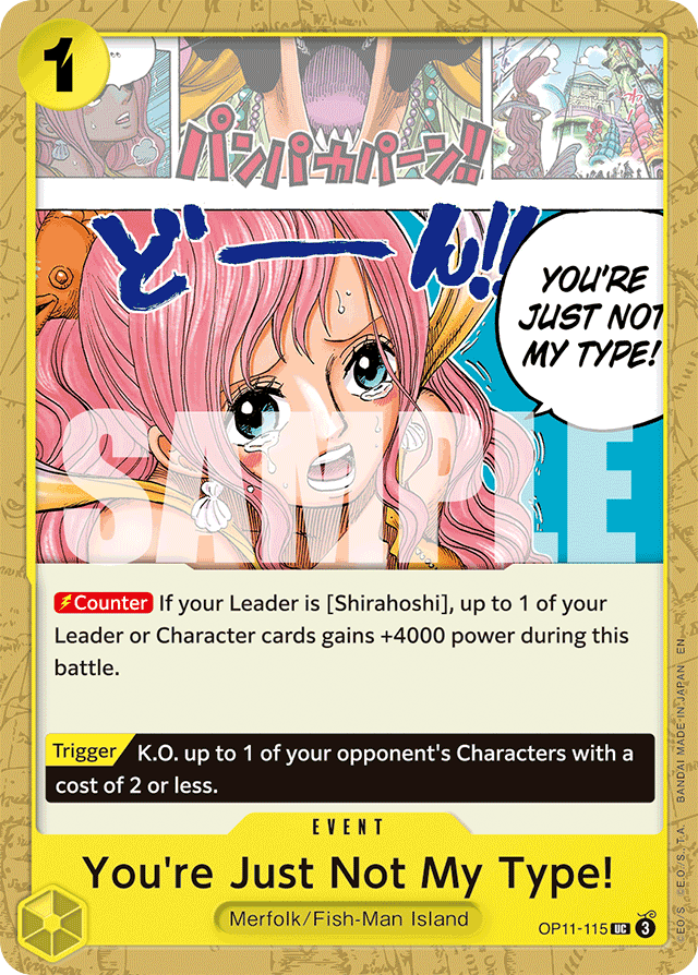 You're Just Not My Type! - OP11-115 - Uncommon - A Fist Of Divine Speed