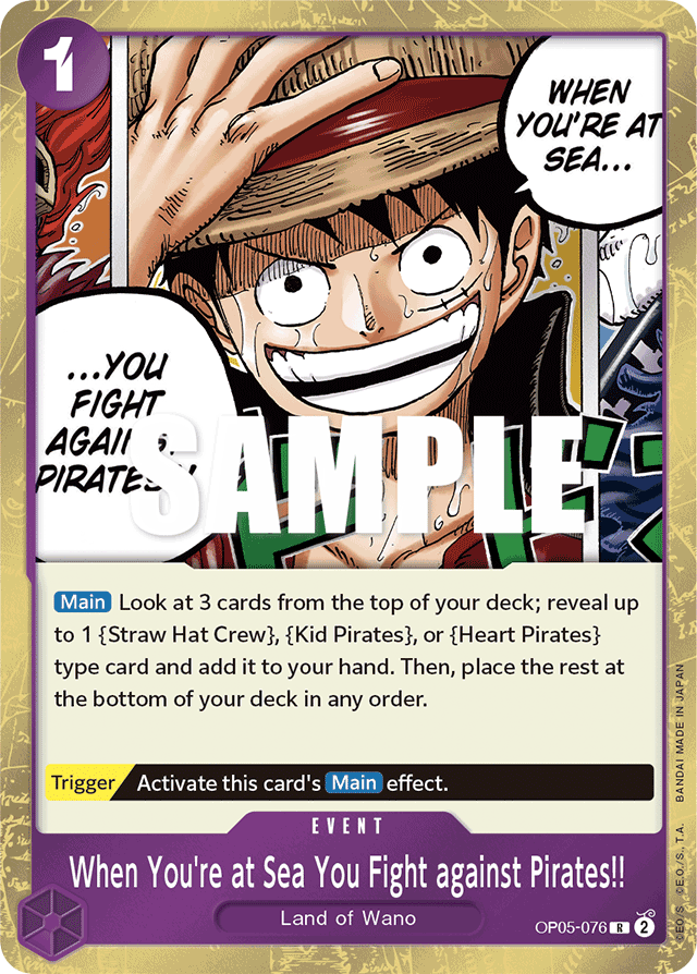 When You're at Sea You Fight against Pirates!! - OP05-076 - Rare - Awakening of the New Era