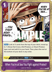 When You're at Sea You Fight against Pirates!! - OP05-076 - Rare - Awakening of the New Era