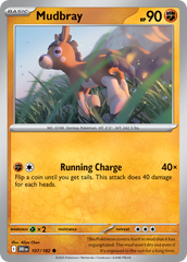 Mudbray - 107/182 - Destined Rivals