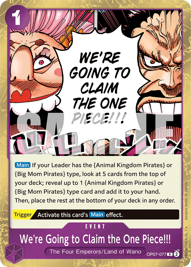 We're Going to Claim the One Piece!!! - OP07-077 - Rare - 500 Years In The Future
