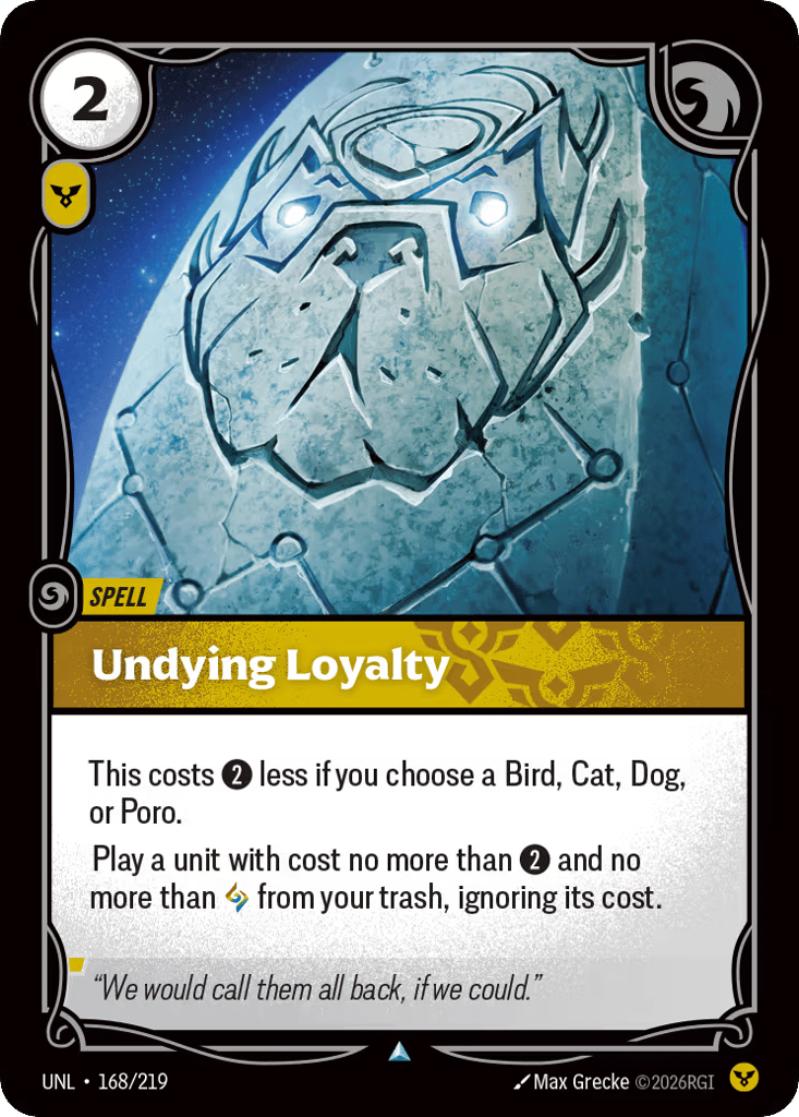 Undying Loyalty - 168/219 - Uncommon - Unleashed